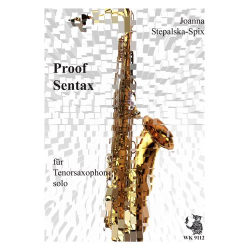 Proof Sentax für Tenorsaxophon - Joanna Stepalska-Spix