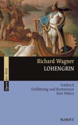 Lohengrin Textbuch, Einführung - Richard Wagner