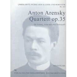 Quartett a-Moll op.35 für Violine, - Anton Stepanowitsch Arensky
