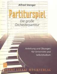 Partiturspiel - Die große Orchesterpartitur -Alfred Stenger