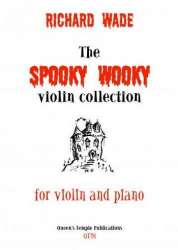 The spooky wooky Violin Collection - Richard Wade