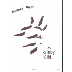 A GIDDY GIRL : POUR PIANO - Jacques Ibert