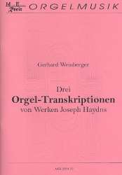 3 Orgel -Transkriptionen von Werken von Joseph Haydn : - Gerhard Weinberger