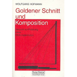 Goldener Schnitt und Komposition - Wolfgang Hofmann