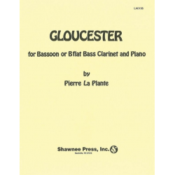 Gloucester : for basson (bass clarinet) - Pierre LaPlante