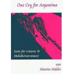 One Cry for Argentina für Klarinette in A und Gitarre - Martin Müller