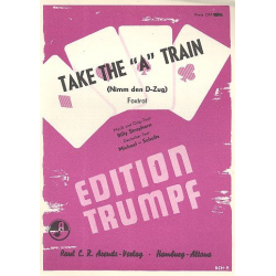 Take the A Train: - Billy Strayhorn