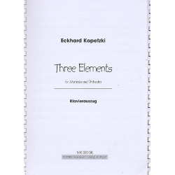 3 Elements für Marimbaphon und Orchester : - Eckhard Kopetzki