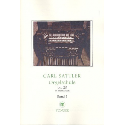 Orgelschule op.20 Bände 1-3 - Carl Sattler