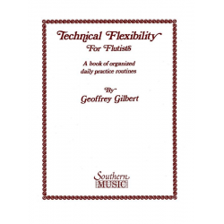 Technical Flexibility : for - Geoffrey Gilbert