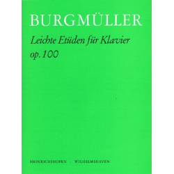 LEICHTE ETUEDEN : FUER KLAVIER, - Friedrich Burgmüller