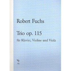 Trio op.115 für Klavier, Violine - Robert Fuchs