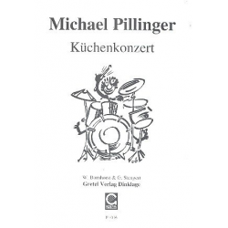 Küchenkonzert - für 4 Instrumentalisten -Michael Pillinger