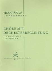 Chöre mit Orchesterbegleitung Bände 5 und 6 - Hugo Wolf