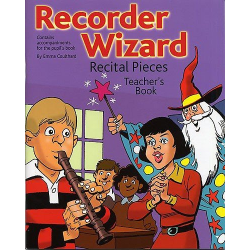 Recorder Wizard Recital Pieces - Emma Coulthard