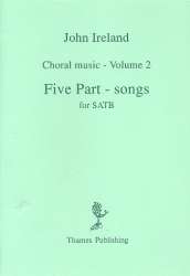 Five Part-Songs for mixed chorus - John Ireland