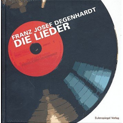 Die Lieder - Franz Josef Degenhardt