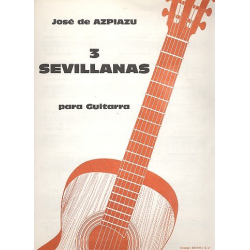 3 Sevillanas pour guitare - José de Azpiazu