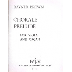Chorale Prelude : for viola and organ - Rayner Brown