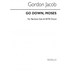 GO DOWN, MOSES : NEGRO SPIRITUAL - Gordon Jacob