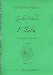 Große Schule Band 2 für Tuba in F - Friedrich Weingärtner