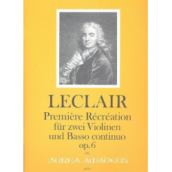 Récréation Nr.1 op.6 - für 2 Violinen und Bc - Jean-Marie LeClair