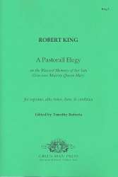A Pastorall Elegy for soli (SATB) and Bc - Robert King