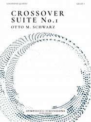 Crossover Suite No. 1 - Otto M. Schwarz