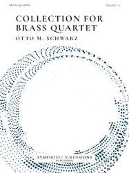 Collection for Brass Quartet - Otto M. Schwarz