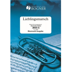 Lieblingsmarsch - Blasmusikausgabe - Maximilian Müller