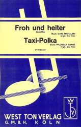 Froh und heiter / Taxi-Polka - Salonorchester - Carl Michalski / Arr. Eric Hein
