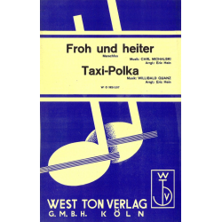 Froh und heiter / Taxi-Polka - Salonorchester - Carl Michalski / Arr. Eric Hein