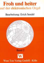 Froh und Heiter für Orgel Band 2 - Carl Michalski / Arr. Erich Sendel