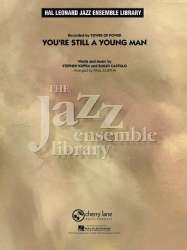 You're Still A Young Man - Emilio Castillo & Stephen Kupka / Arr. Paul Murtha