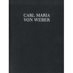 Sämtliche Werke Serie 3 Band 5a - Carl Maria von Weber
