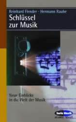 Schlüssel zur Musik Neue - Reinhard David Flender