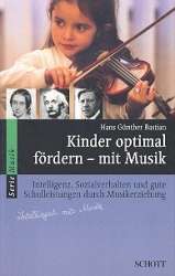 Kinder optimal fördern mit Musik - Hans Günther Bastian