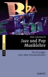 Jazz und Pop Musiklehre für - Mike Schönmehl