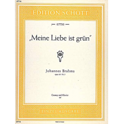 MEINE LIEBE IST GRUEN : GESANG - Johannes Brahms