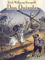 Don Quixote : 6 Charakterstücke - Erich Wolfgang Korngold