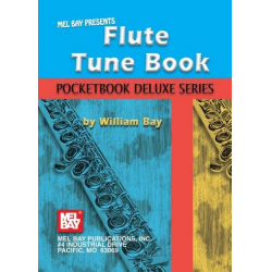 Flute Tune Book: Pocketbook Deluxe Series - William Bay