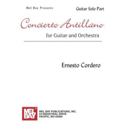Concierto Antillano for guitar and orchestra - Ernesto Cordero