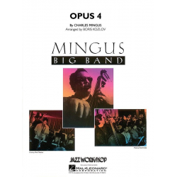 Opus 4 - Charles Mingus / Arr. Boris Kozlov