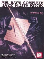 Complete Jazz Flute Book - William Bay
