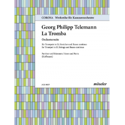LA TROMBA : SUITE FUER ORCHESTER - Georg Philipp Telemann / Arr. Adolf Hoffmann
