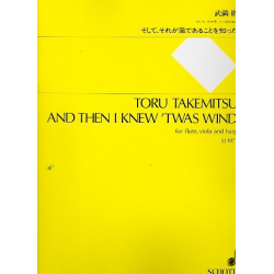 And then I knew 't was Wind - Toru Takemitsu