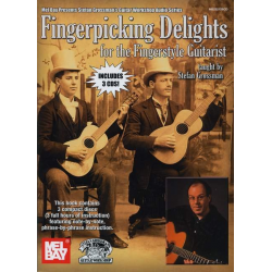 Fingerpicking Delights For The Fingerstyle Guitarist (+3 CD's): - Stefan Grossman