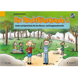 Die Blockflötenbande Band 2 (+CD) - Bernhard Gortheil