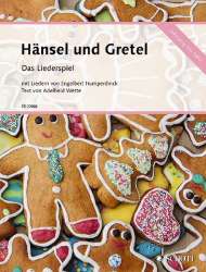 Hänsel und Gretel - Das Liederspiel (Urfassung 1890) : - Engelbert Humperdinck