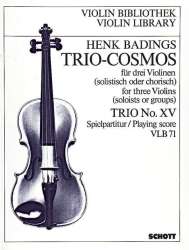 Cosmos Trio Nr.15 : für 3 Violinen -Henk Badings